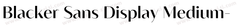 Blacker Sans Display Medium字体转换
